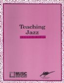 Name: Teaching Jazz A Course of Study IAJE/MENC