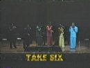 Name: "Take Six" Meyerson Symphony Center'90